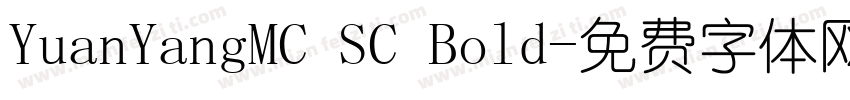 YuanYangMC SC Bold字体转换